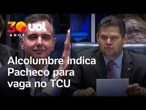 Alcolumbre nominates Rodrigo Pacheco for TCU seat, and the decision goes to the floor