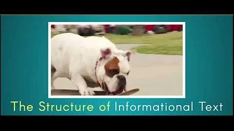 The Structure of Informational Text.