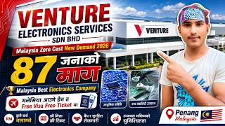 #zerocost / Venture Electronics Services Sdn Bhd / Malaysia Zero Cost New Demand 2026 / #venture