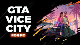How to Install Gta Vice City on PC/LAPTOP | DOWNLOAD GUIDE | GAMEPLAY 2025  [no charge]