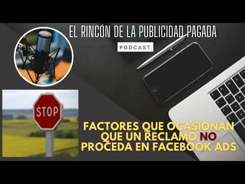 Factores que ocasionan que nuestro reclamo en Facebook Ads NO PROCEDA