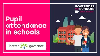 Details Pupil attendance in schools (with Better Governor) Guide