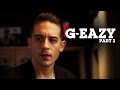 G-Eazy Talks On Collabing With Lil Wayne & Southside (Interview Part 2/3)