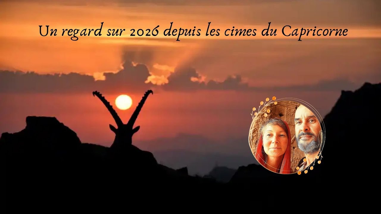🗻♑Météo du Ciel " Un regard sur 2026 depuis les cimes du Capricorne "
