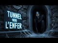 Tunnel en enfer  creepypasta fr  histoire dhorreur
