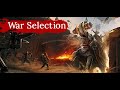 #4 War Selection