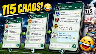 Premier League WhatsApp Group 😂 | Man City 115 Charges Special | Episode 2