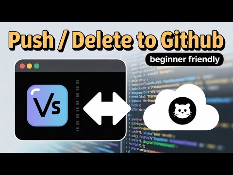 Push and Delete GitHub Repository Using VS Code | Git & GitHub Tutorial for Beginners (2025)