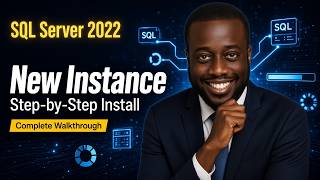 SQL Server Install: Instance on SQL Server 2022 (Step-by-Step Guide)