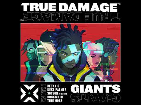 True Damage - GIANTS (ft. Becky G, Keke Palmer, SOYEON of (G)I-DLE, DUCKWRTH, Thutmose) (Audio)