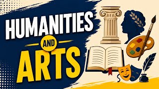 HUMANITIES VS. ARTS: WHAT'S THE DIFFERENCE?