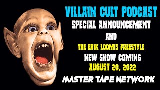 Villain Cult Podcast SPECIAL ANNOUNCEMENT sam loomis Erik Dee Fullmer KISS ARMY'S REVENGE