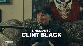 Country Music Legend Clint Black Talks Career, Mental Health & New Memoir | In the Blind Ep. 62