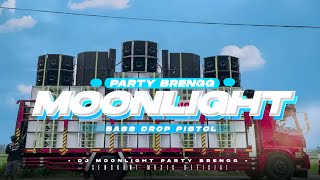 DJ MOONLIGHT BASS DROP NGUK DERR VIRAL TIK TOK YANG KALIAN CARI' PARTY BRENG