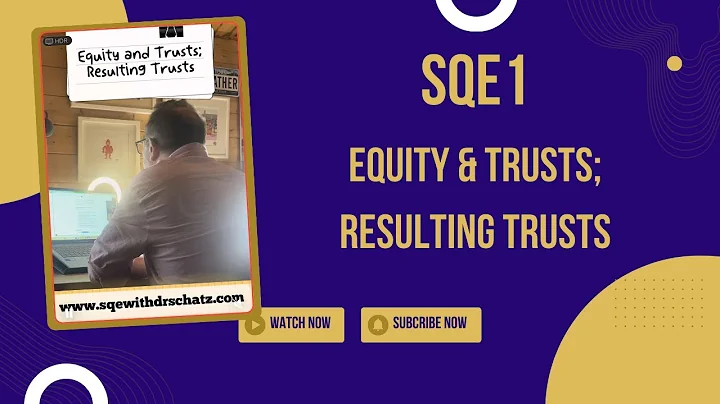 🎥 Making Complex Law Simple | SQE1 | Equity and Trusts