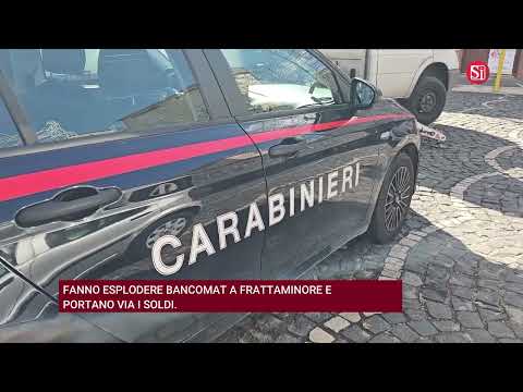 Video FANNO ESPLODERE BANCOMAT A FRATTAMINORE E PORTANO VIA I SOLDI