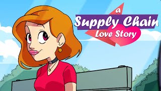 A Supply Chain Love Story