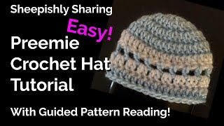 Preemie Hat Crochet Tutorial | Beginner Friendly!