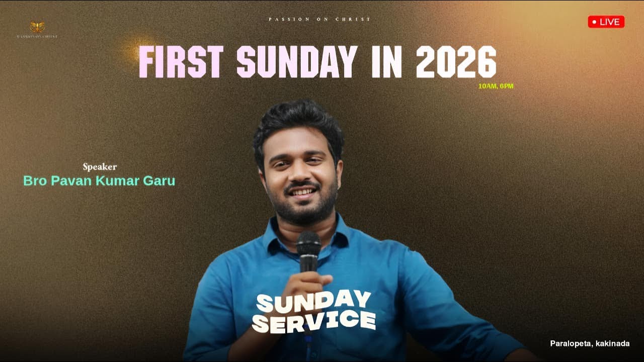 Sunday Evening Service || 3rd Jan 2025 || Bro Pavan Kumar || Passion on christ