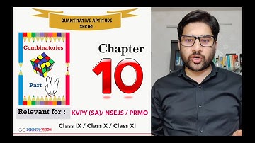 Quantitative Aptitude Series - Chapter Ten - Combinatorics part 3-PNC-KVPY/NSEJS/PRMO
