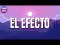 🎵 Reggaeton ||Rauw Alejandro – El Efecto (Letras\Lyrics) (Loop 1 Hour)