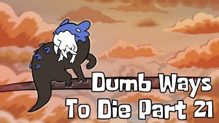 Dumb Ways To Die / Part 21