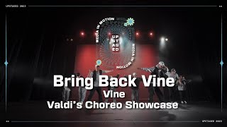 3. Bring Back Vine Vine Valdis Choreo Showcase Upstaged 2023 Media In Motion