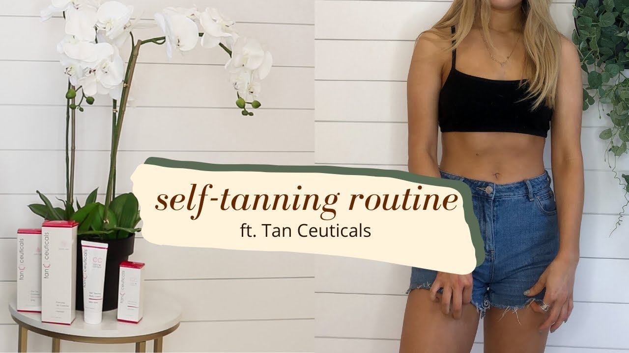 Quarantine Self-Tanning Routine Featuring Tan Ceuticals | Jenna Danielle Beauty