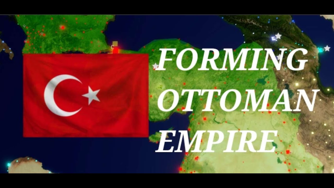 FORMING OTTOMAN EMPIRE!! (Rise Of Nations) YouTube