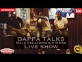 Dappa Talk's Live Show! Male Relationship Views