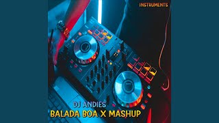 DJ Balada Boa x Mashup - Inst