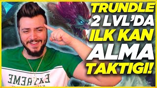 METANIN KRALI TRUNDLE COUNTER JUNGLE ÖĞRETİCİ!! | 2LVLDA İLK KANI AL!! | Elayja - Trundle