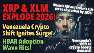 Crypto Surge 2026: XRP, XLM, HBAR Momentum Amid Venezuela Shift and Adoption Wave!