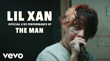 Lil Xan - The Man (Official Live Performance) | Vevo LIFT