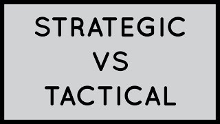 Tactical vs Strategic Victory