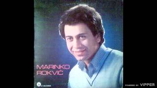 Marinko Rokvic - Da volim drugu ne mogu - (Audio 1983)