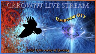 CRROW777 Live Stream - 17 - May 17, 2020