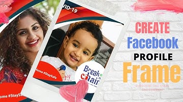 How To Create and Upload a  Facebook Profile Frame | Malayalam |Safari Tech Food