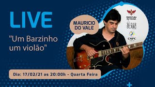 LIVE: Um barzinho, um violão - Mauricio do Vale (Chima)