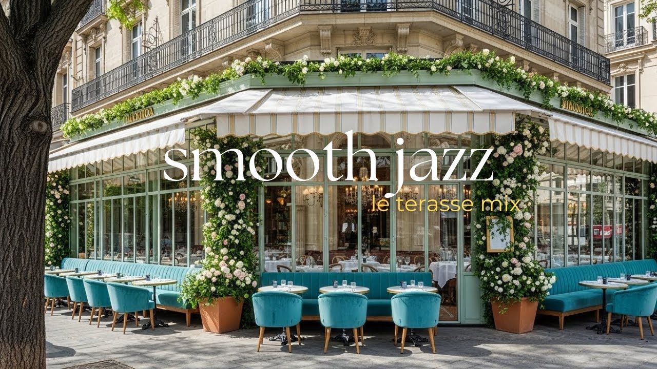 STREET CAFE AMBIENCE | SMOOTH JAZZ FOR OUTDOOR COFFEE 🚶☕ | RELAX