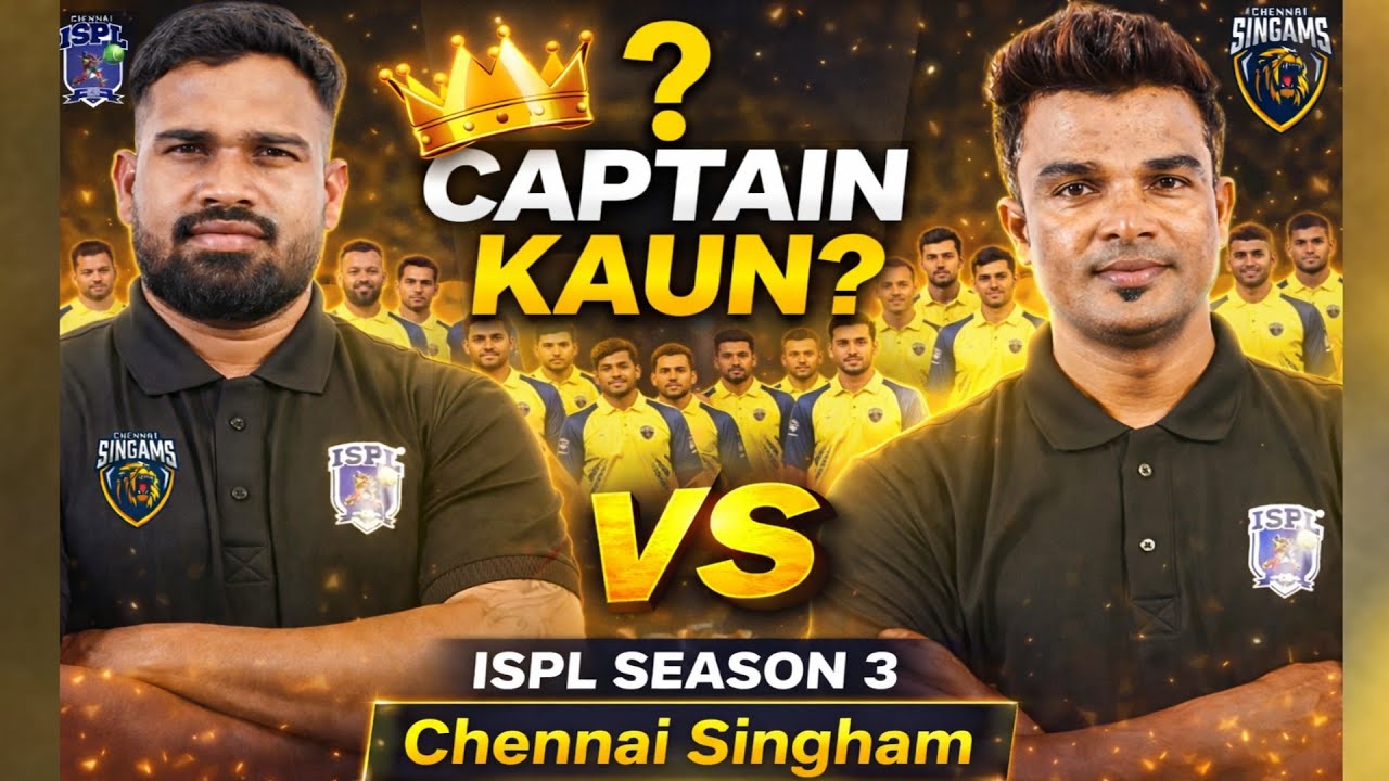 Chennai Singam का Captain कौन बनेगा..? | ISPL SEASON-3 Krishna Satpute | Ketan Mhatre | Ankur Singh 