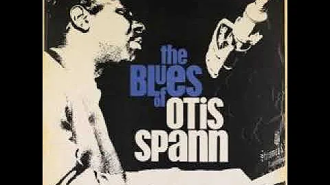 Otis Spann-The Blues of Otis Spann