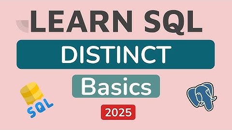 SQL DISTINCT Keyword Explained | Find Unique Values | PostgreSQL Tutorial #2