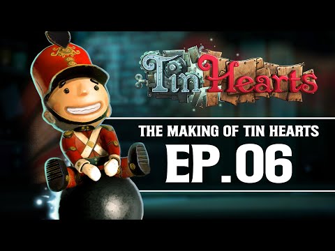 : The Heart of It | The Making of Tin Hearts | Episode 6 We Made It