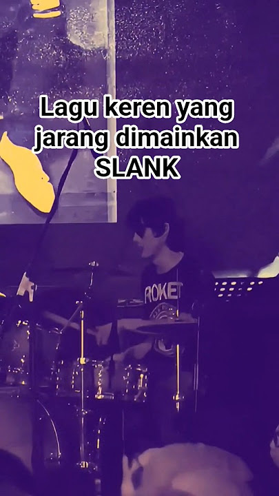 lagu keren slank yang jarang dimainkan #konser #livemusic #lagurockindonesia #jogja