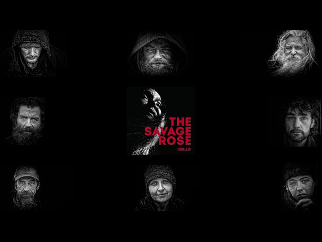 The Savage Rose - Homeless