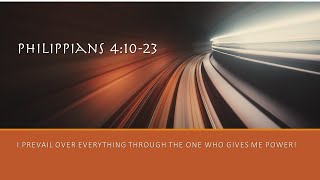 Prevail in Gods Power, Philippians 4:10-23