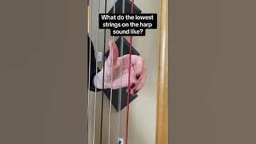 What do the lowest strings on the harp sound like?