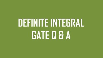 Definite integral - GATE Q&A
