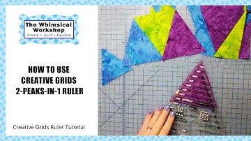 How to Use Creative Grids 2-Peaks-in-1 Ruler | So Many Options | Heidi Pridemore